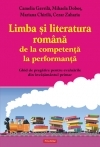 Limba si literatura romana de la competenta la performanta