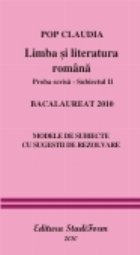 Limba literatura romana Proba scrisa