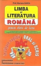 Limba si literatura romana pentru Bacalaureat - invatare rapida oral si scris