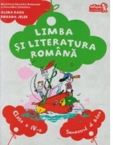 Limba si literatura romana. Manual clasa a IV-a, semestrul al II-lea