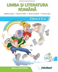Limba si literatura romana. Manual pentru clasa a V-a