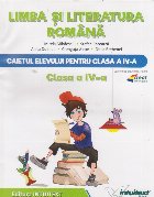 coperta Limba si literatura romana. Caietul elevului pentru clasa a IV-a