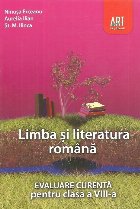 Limba si literatura romana. Evaluare curenta pentru clasa a VIII-a (Preparator pentru testarea nationala)