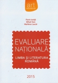 Limba si literatura romana - Evaluare Nationala 2015