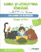 Limba si literatura romana. Culegere de exercitii pentru clasa a IV‑a