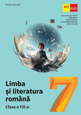 Limba si literatura romana. Manual clasa a VII-a