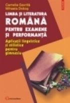 Limba literatura romana pentru examene