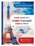 Limba modernă 2 - Limba franceză : clasa a VIII-a