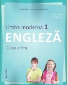 Limba moderna 1 engleza. Manual pentru clasa a V-a + CD