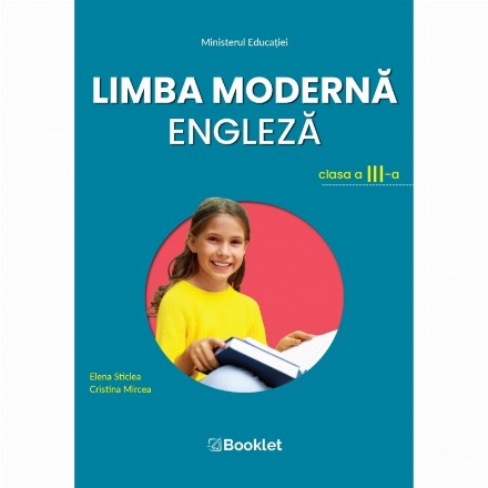 Limba moderna engleza. Manual pentru clasa a III-a
