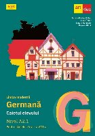 Limba moderna germana. Caietul elevului pentru clasele a V-a - a VIII-a. Nivel A2.1