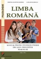 Limba romana. Manual pentru studentii straini din anul pregatitor. Nivel A1-A2 (editia a III-a)