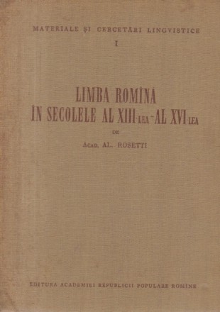 Limba Romina in secolele al XIII-lea - al XVI-lea