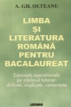 Limba literatura romana pentru bacalaureat