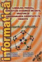 Limbajul Pascal, structuri dinamice de date, grafuri si programarea orientata pe obiecte - Teorie si aplicatii