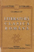 Literatura clasica romana, Clasele I-IV, Volumul I