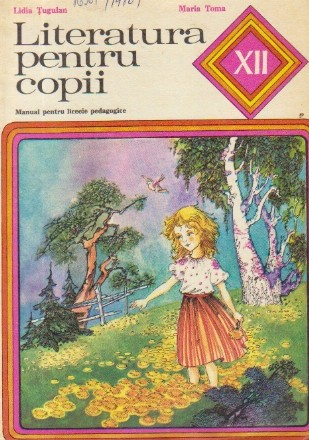 Literatura pentru copii, Manual pentru clasa a XII-a, liceele pedagogice - educatoare si invatatori