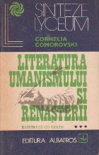 Literatura Umanismului si Renasterii, Volumul al III-lea