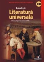 Literatura universala. Manual pentru clasa a XII-a