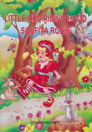 Little red riding hood. Scufita rosie