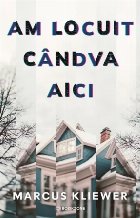 Am locuit cândva aici