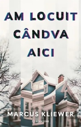 Am locuit cândva aici