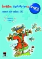coperta Logico - Jocuri de calcul (1 )pentru clasa I