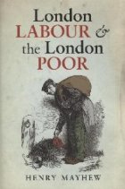 coperta London Labour and The London Poor
