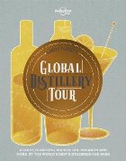 coperta Lonely Planet\'s Global Distillery Tour