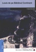 coperta Louis de pe Batranul Continent