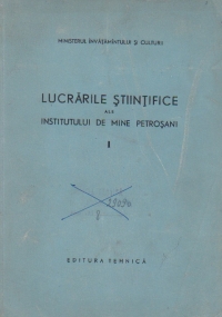 Lucrarile stiintifice ale Institutului de Mine Petrosani