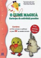 coperta O lume magica - Carte-joc de activitati practice