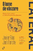 O lume de vânzare : despre bani, putere şi traderii resurselor