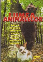 LUMEA ANIMALELOR basme legende povestiri