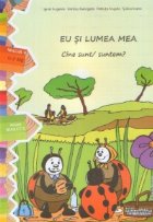 LUMEA MEA Cine sunt suntem
