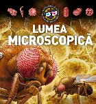 coperta Lumea microscopică