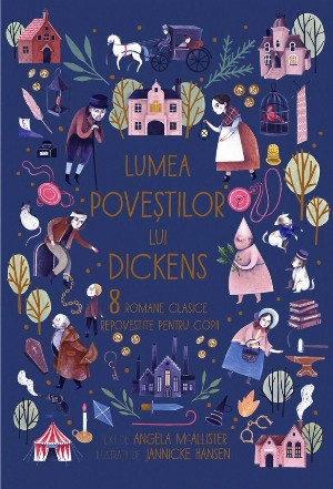Lumea poveştilor lui Dickens