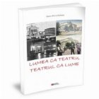coperta Lumea ca teatru, teatrul ca lumea