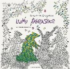 Lumi fantastice. Carte de colorat