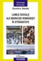 Lumile sociale ale migratiei romanesti in strainatate