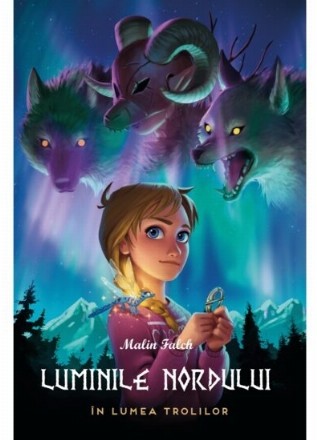 Luminile nordului : în lumea trolilor