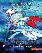 Luna-Betiluna și Dora-Minodora în țara lui Pește-Mămăliga-Prăpădește
