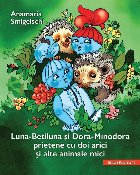 Luna Betiluna și Dora Minodora