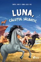 Luna căluţul sălbatic
