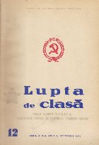 Lupta de Clasa - Organ Teoretic si Politic al Comitetului Central al Partidului Comunist Roman, Decembrie 1970