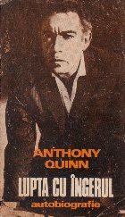 coperta Lupta cu ingerul. Autobiografie