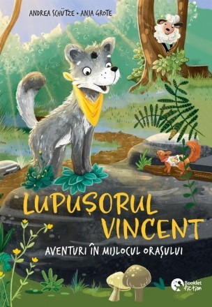 Lupuşorul Vincent : aventuri în mijlocul oraşului