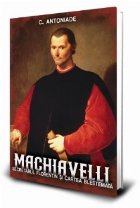 Machiavelli omul viaţa opera
