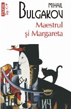 Maestrul și Margareta (ediție de buzunar)