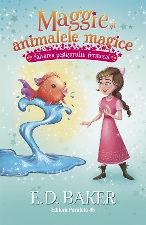 Maggie şi animalele magice : Salvarea peştişorului fermecat